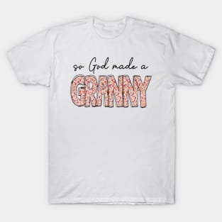 So God Made A Granny T-Shirt